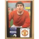 Signed picture of Tony Dunne the Manchester United footballer.